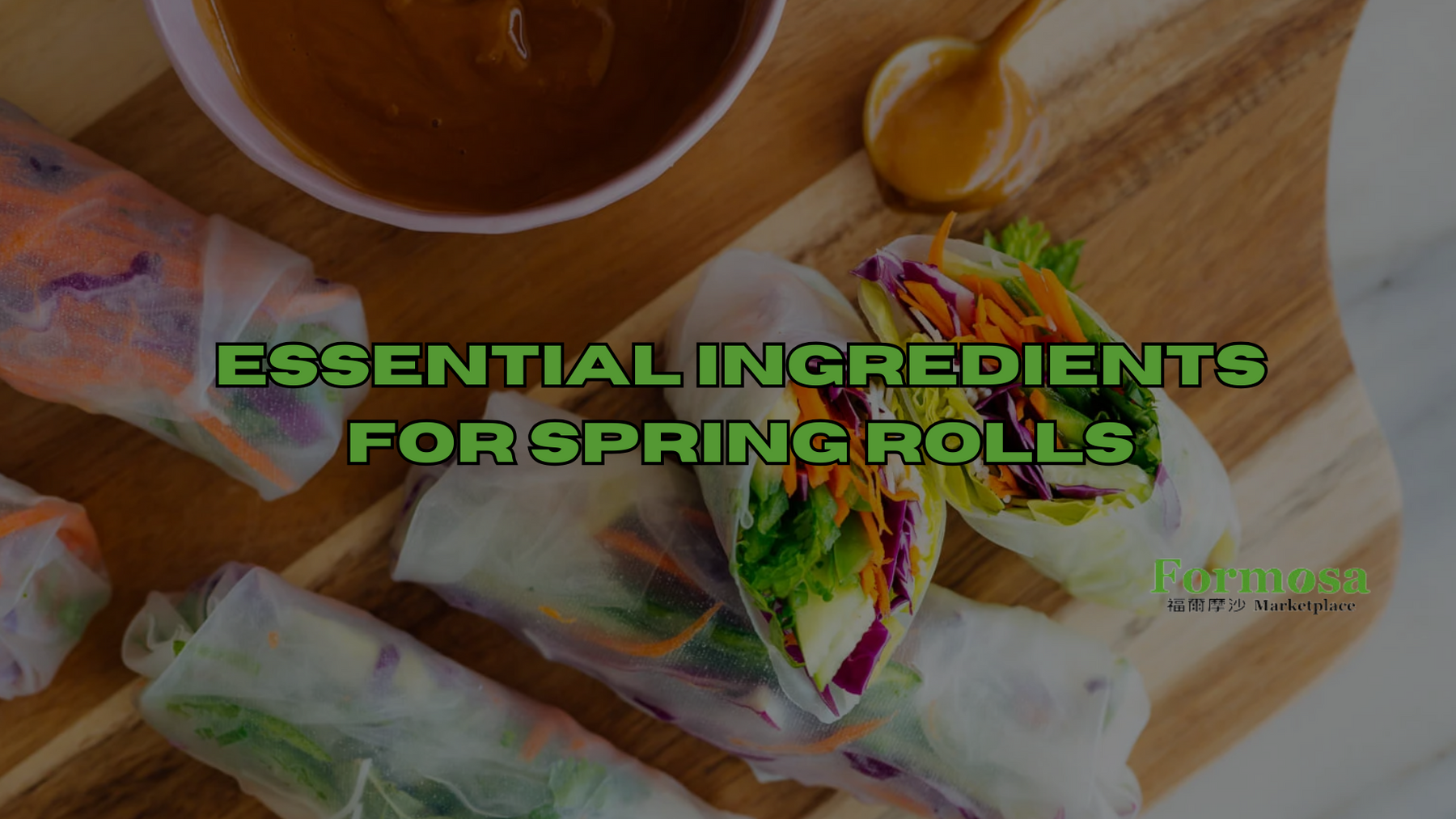 How to Make Spring Rolls with Thai Peanut Dipping Sauce: A Fresh and Flavorful Delight